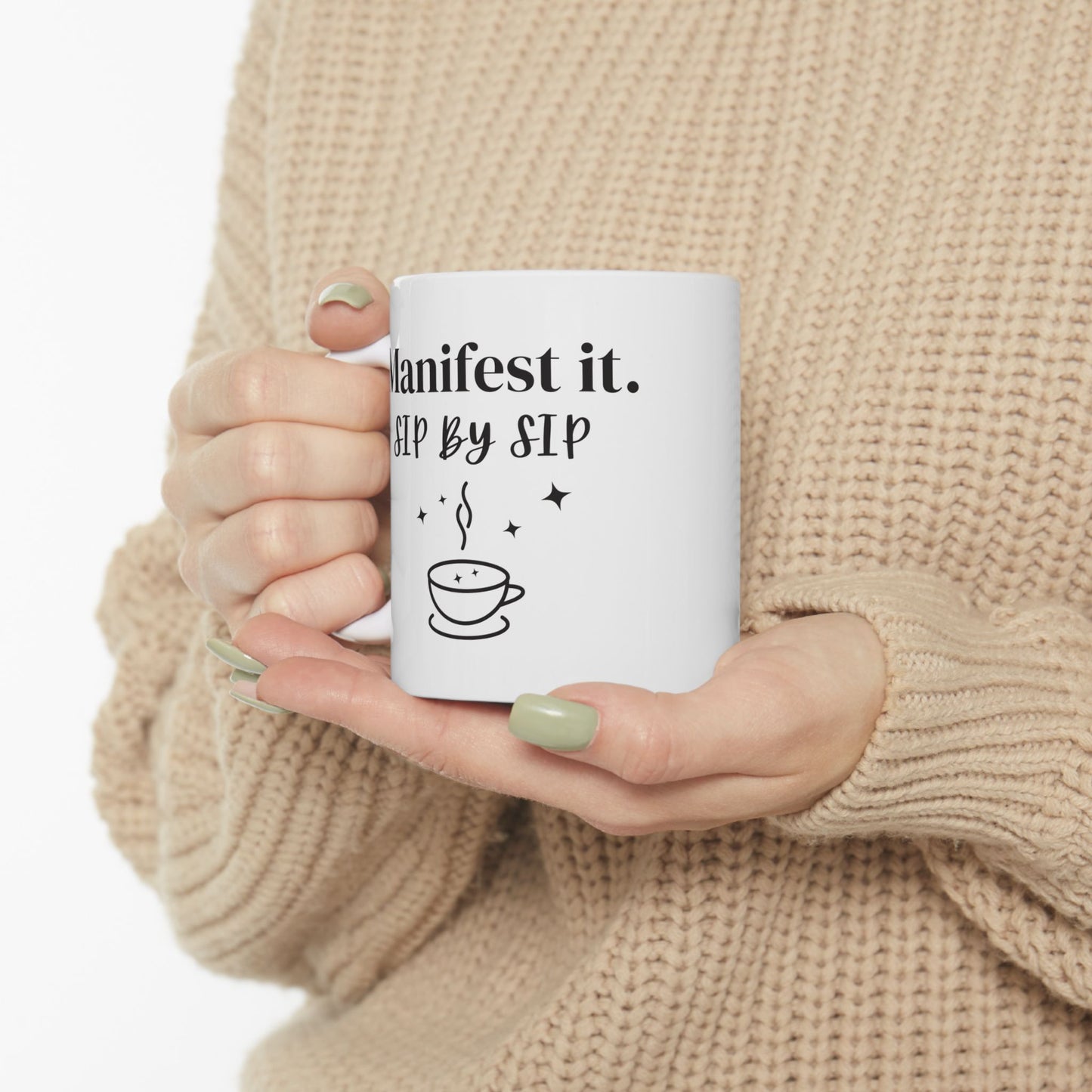 Manifestation Mug | Sip by Sip Coffee Cup | Law of Attraction Spiritual Gift
