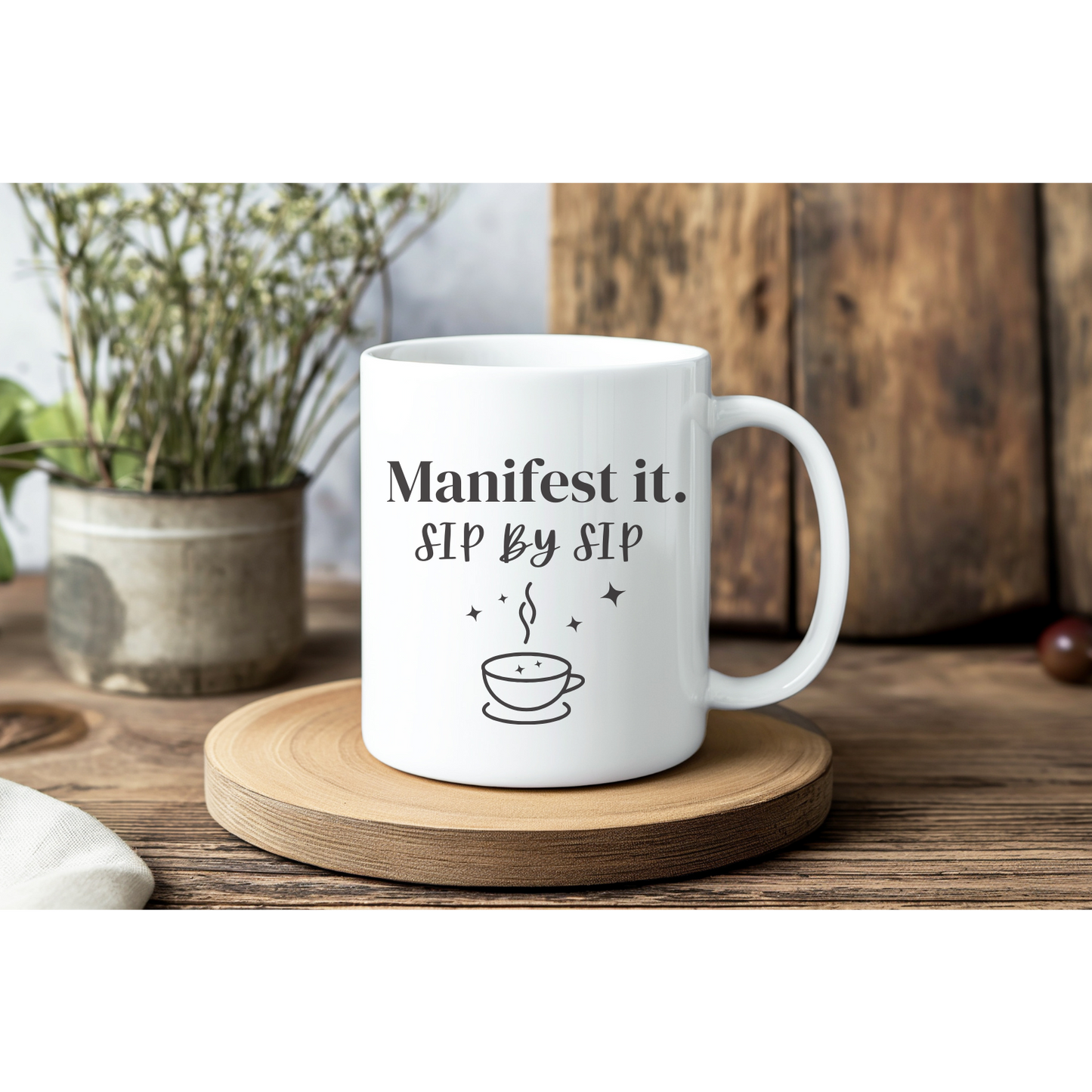 Manifestation Mug | Sip by Sip Coffee Cup | Law of Attraction Spiritual Gift